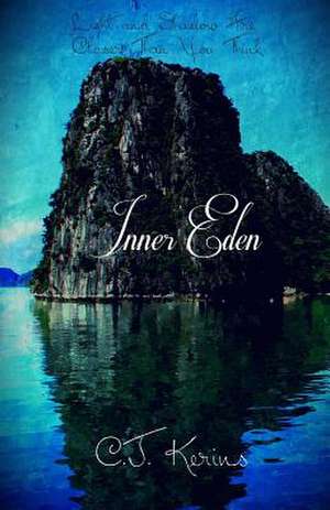 Inner Eden de C. J. Kerins