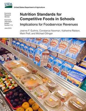 Nutrition Standards for Competitive Foods in Schools de Joanne F. Guthrie