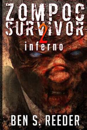 Zompoc Survivor de Ben S. Reeder