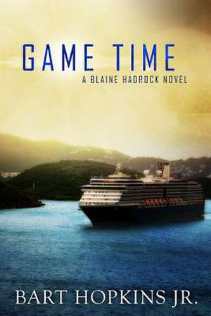 Game Time de Bart Hopkins Jr