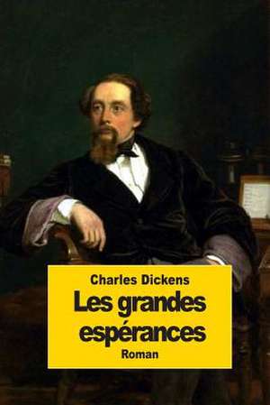 Les Grandes Esperances de Charles Dickens