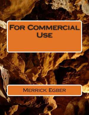 For Commercial Use de Merrick Stephen Egber