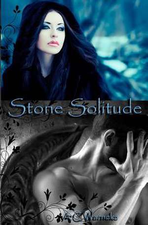 Stone Solitude de A. C. Warneke