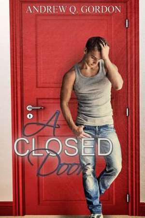 A Closed Door de Andrew Q. Gordon