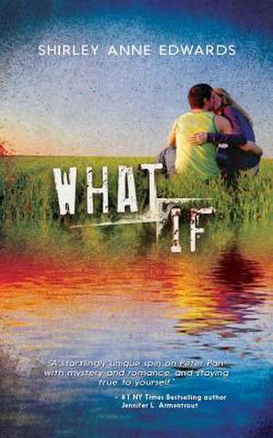 What If de Shirley Anne Edwards