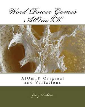 Word Power Games - Atomik de Gary Perkins