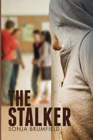 The Stalker de Sonja Brumfield