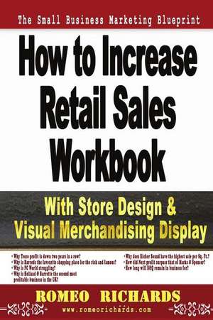 How to Increase Retail Sales de Romeo Richards