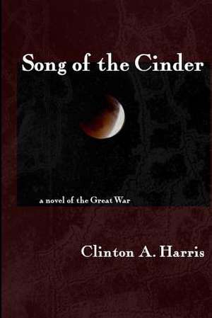 Song of the Cinder de Clinton a. Harris