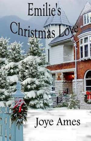 Emilie's Christmas Love de Joye Ames