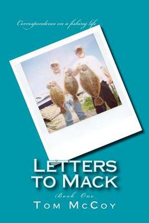 Letters to Mack de Tom McCoy