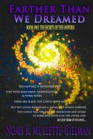 The Secrets of the Universe de Noah K. Mullette-Gillman