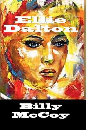 The Ellie Dalton Affair de Billy McCoy