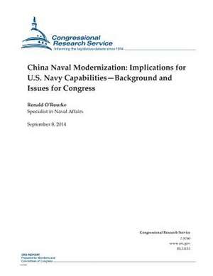 China Naval Modernization de Ronald O'Rourke