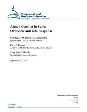 Armed Conflict in Syria de Christopher M. Blanchard