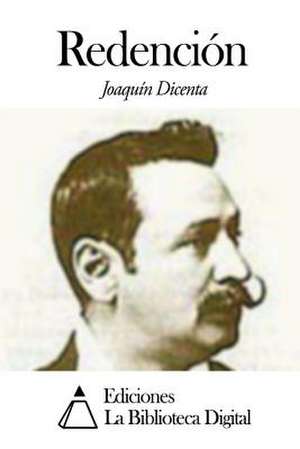 Redencion de Joaquin Dicenta