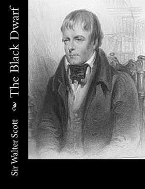 The Black Dwarf de Sir Walter Scott