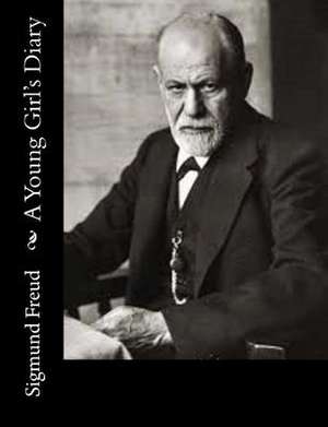 A Young Girl's Diary de Sigmund Freud