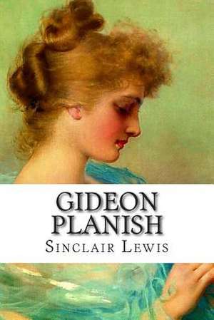 Gideon Planish de Sinclair Lewis