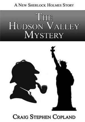 The Hudson Valley Mystery - Large Print de Craig Stephen Copland