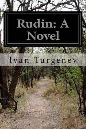 Rudin de Ivan Sergeevich Turgenev