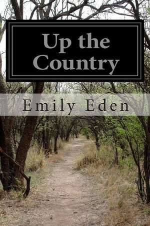 Up the Country de Emily Eden