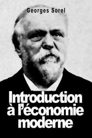 Introduction A L'Economie Moderne de Georges Sorel