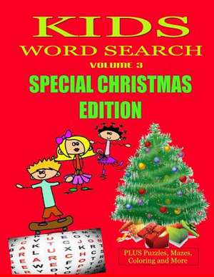 Kids Word Search Special Christmas Edition Volume 3 de Info Ebooks Online