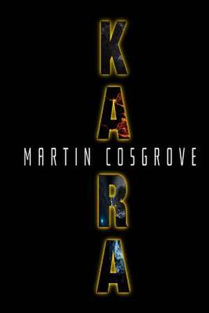 K A R a de Martin Cosgrove