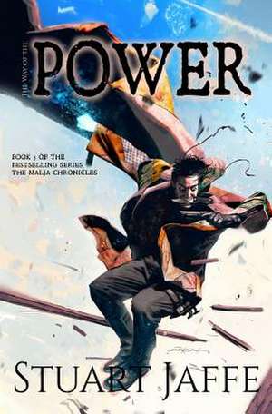 The Way of the Power de Stuart Jaffe