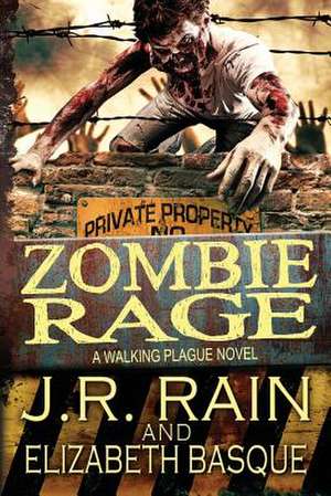 Zombie Rage de J. R. Rain