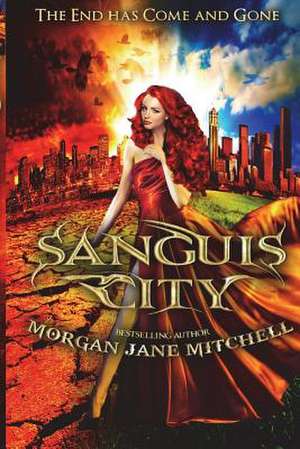 Sanguis City de Morgan Jane Mitchell