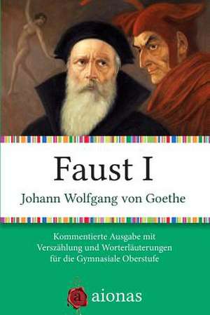 Faust I de Johann Wolfgang Von Goethe