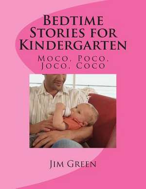 Bedtime Stories for Kindergarten de Jim Green