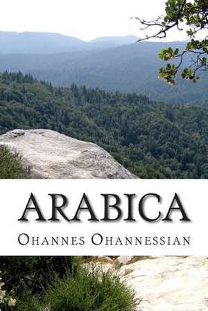 Arabica de Ohannes Ohannessian