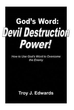 God's Word de Troy J. Edwards