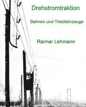 Drehstromtraktion de Raimar Lehmann