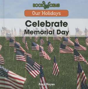 Celebrate Memorial Day de Amy Hayes