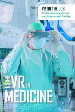 Using VR in Medicine de Cathleen Small