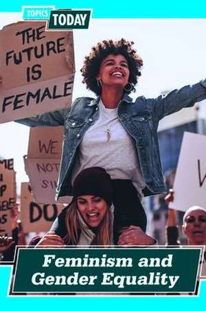 Feminism and Gender Equality de Michelle Denton