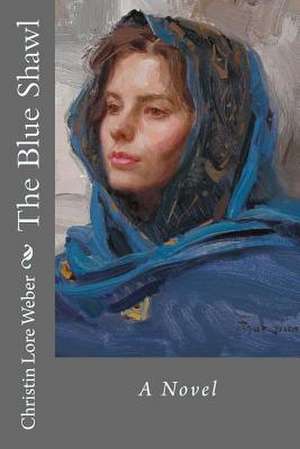 The Blue Shawl de Christin Lore Weber