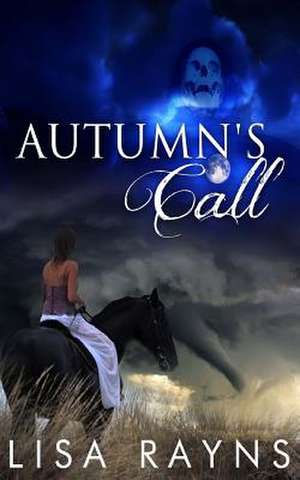 Autumn's Call de Lisa Rayns