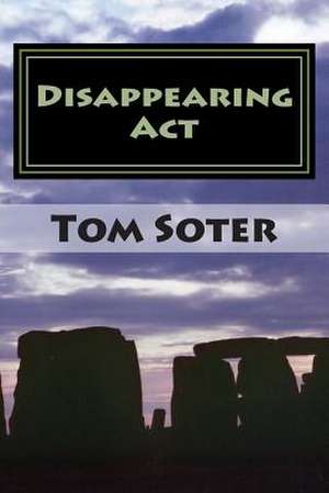 Disappearing ACT de Tom Soter