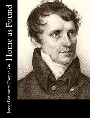 Home as Found de James Fenimore Cooper