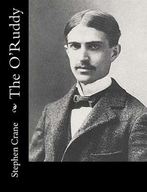 The O'Ruddy de Stephen Crane