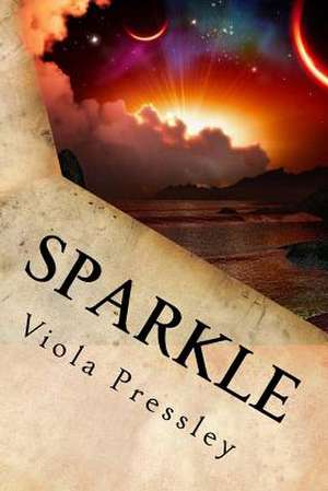 Sparkle de Viola Pressley