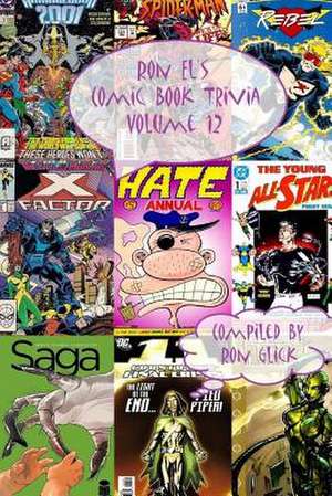 Ron El's Comic Book Trivia (Volume 12) de Ron Glick