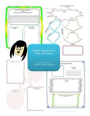 Graphic Organizers for Walk Two Moons de Creativity in the Classroom