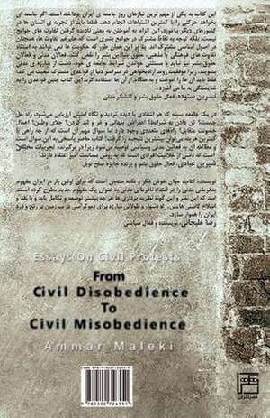 From Civil Disobedience to Civil Misobedience de Ammar Maleki