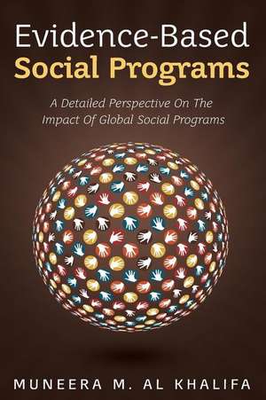 Evidence-Based Social Programs de Muneera M. Al Khalifa